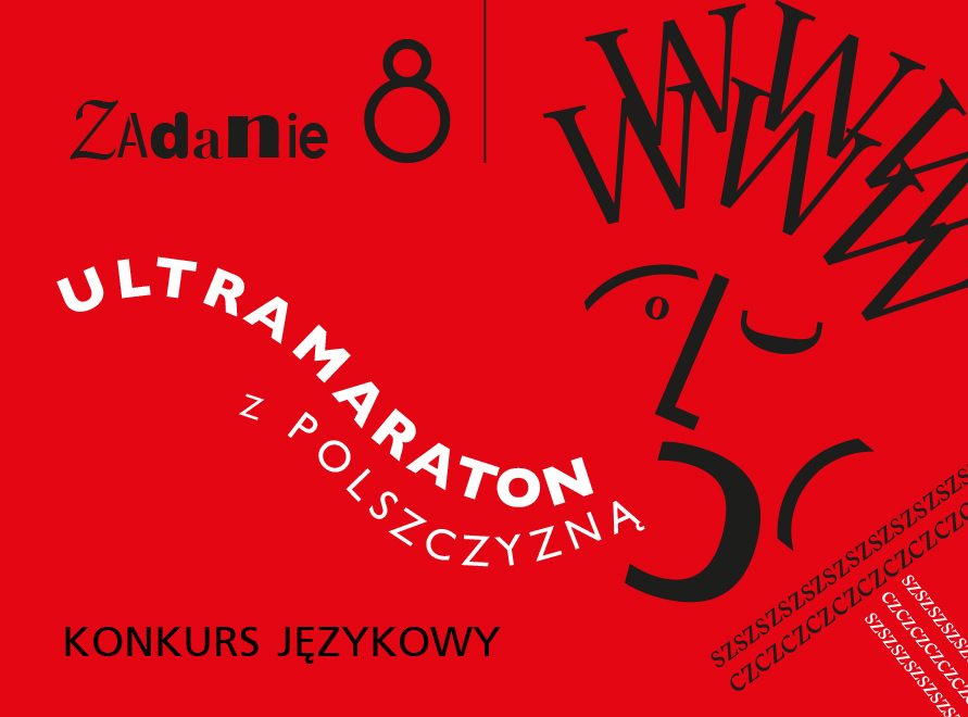 Ultramaraton z polszczyzną. ZADANIE 8 - WYNIKI